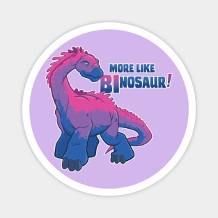 Bi-nosaur Magnet